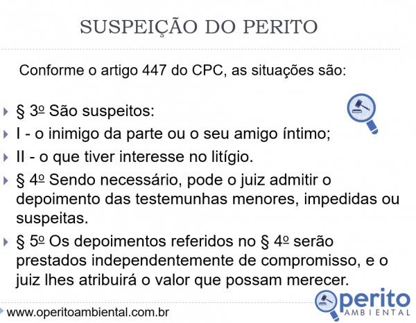 O que é Impedimento e Suspeição do Perito Ambiental O Perito